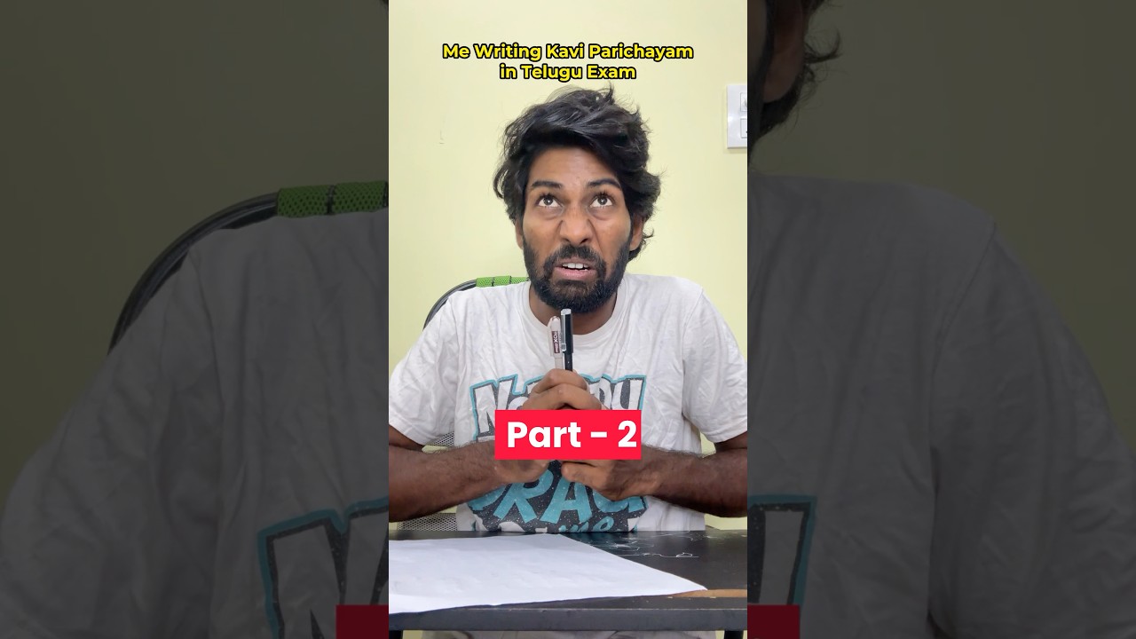 Part -2 | Writing Kavi Parichayam In Telugu Exam!😂#comedy #funny #shorts #youtubeshorts #funnyvideo