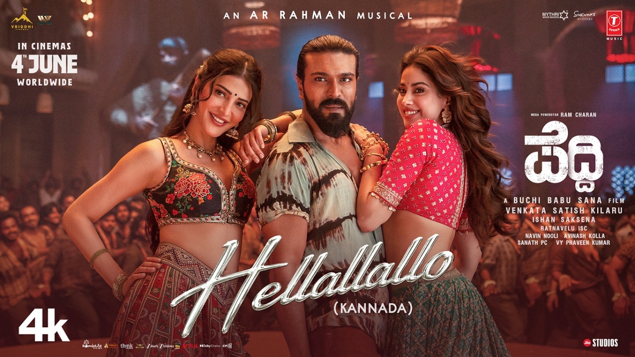 Hellallallo Video | Peddi (KANNADA) | Ram Charan | Buchi Babu Sana | Shruthi | Janhvi | A R Rahman