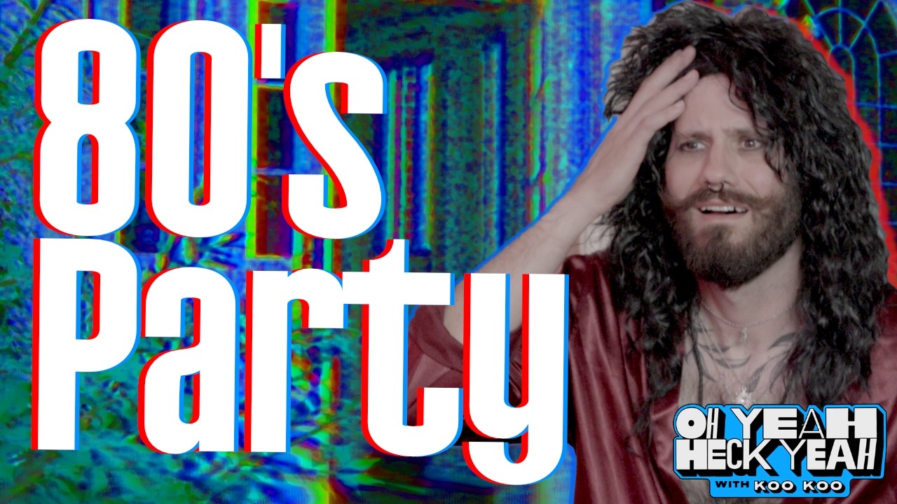 80's Party /// Comedy Sketch /// Koo Koo
