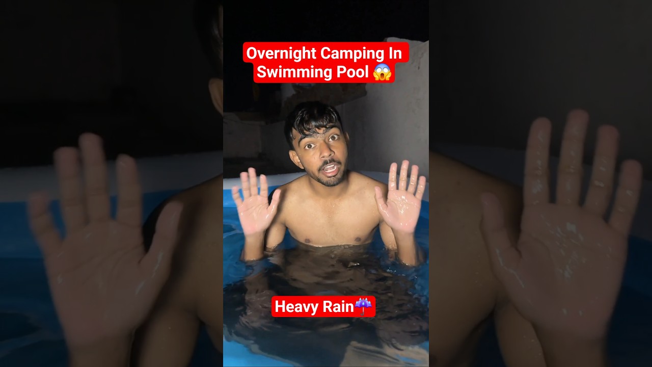 Over Night Camping in Swimming Pool #camping  #swimmingpool  #shorts #minivlog