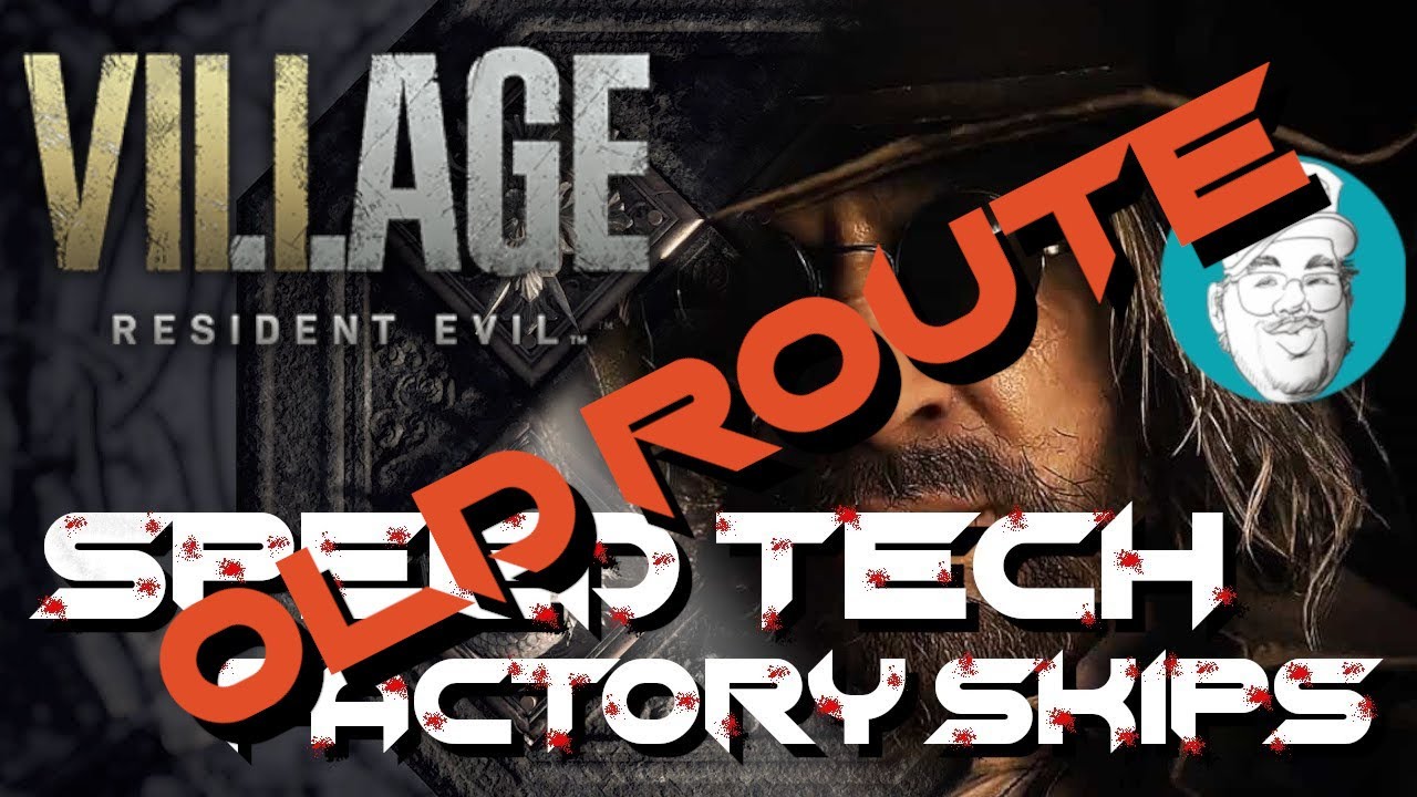 Speedrun Tech - Old Route - Factory Skip / Out of Bounds - Resident Evil 8 - Village