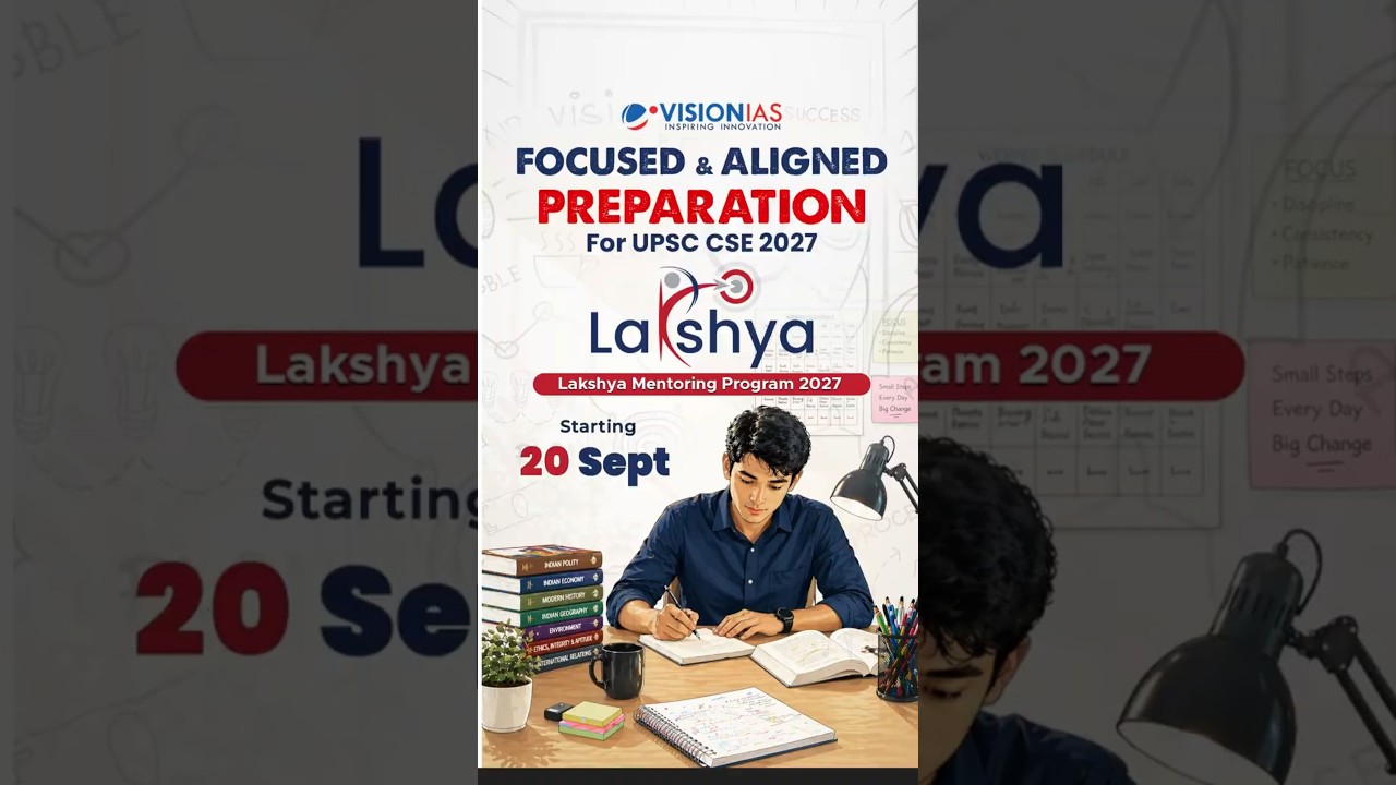 Lakshay Prelims & Mains Integrated Mentoring Programme 2027 | Starting from 20th September