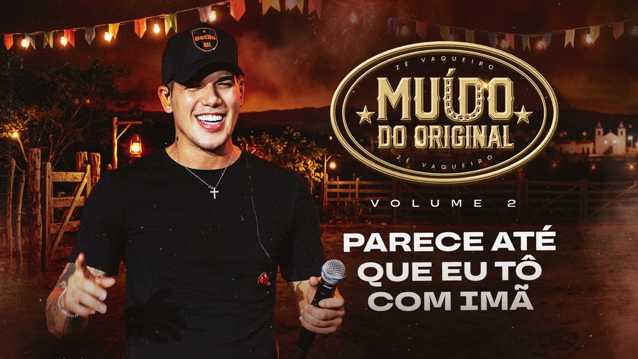 Zé Vaqueiro - Parece Até Que Eu Tô Com Ímã (Muído do Original - Vol. 2)