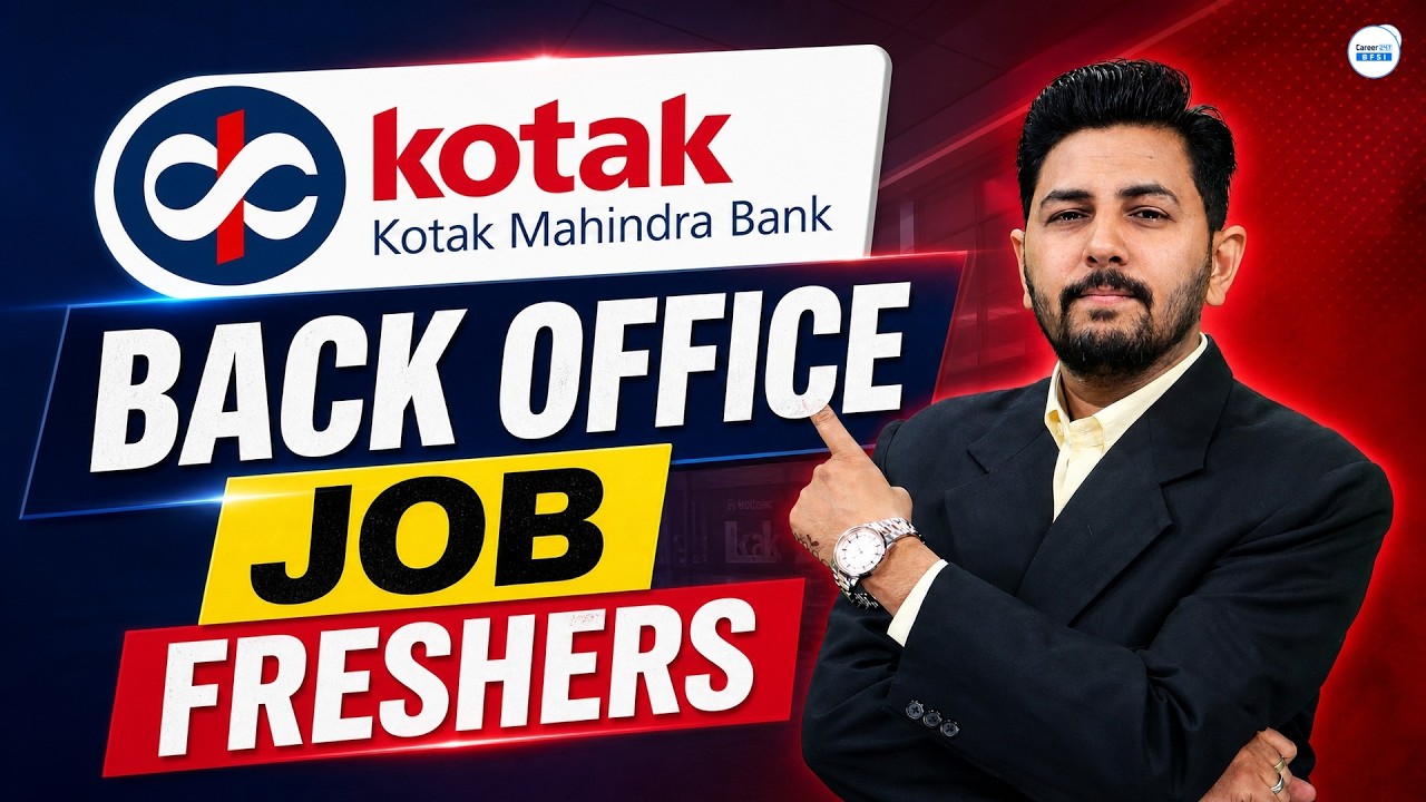 Kotak Mahindra Bank Recruitment 2026 | Back Office Job | Freshers | Pan India Job | Apply Now!