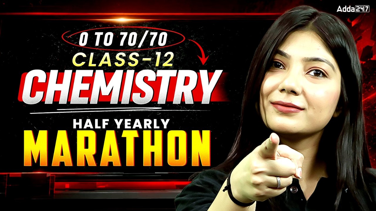 Class 12 Chemistry in One Shot | Chemistry marathon for Half Yearly Exam 2027 (Score 0 to 70 Marks)