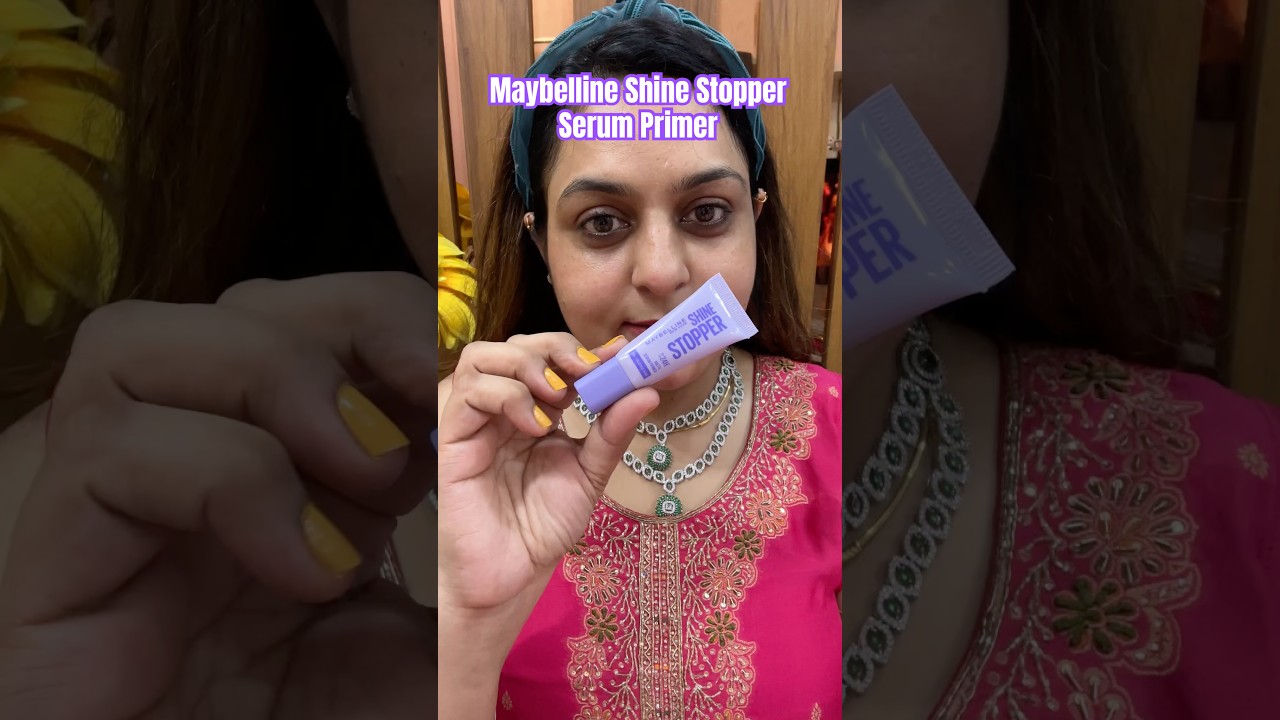 New* Maybelline Shine Stopper Serum Primer #maybellineshinestopperserumprimer #maybelline #shorts