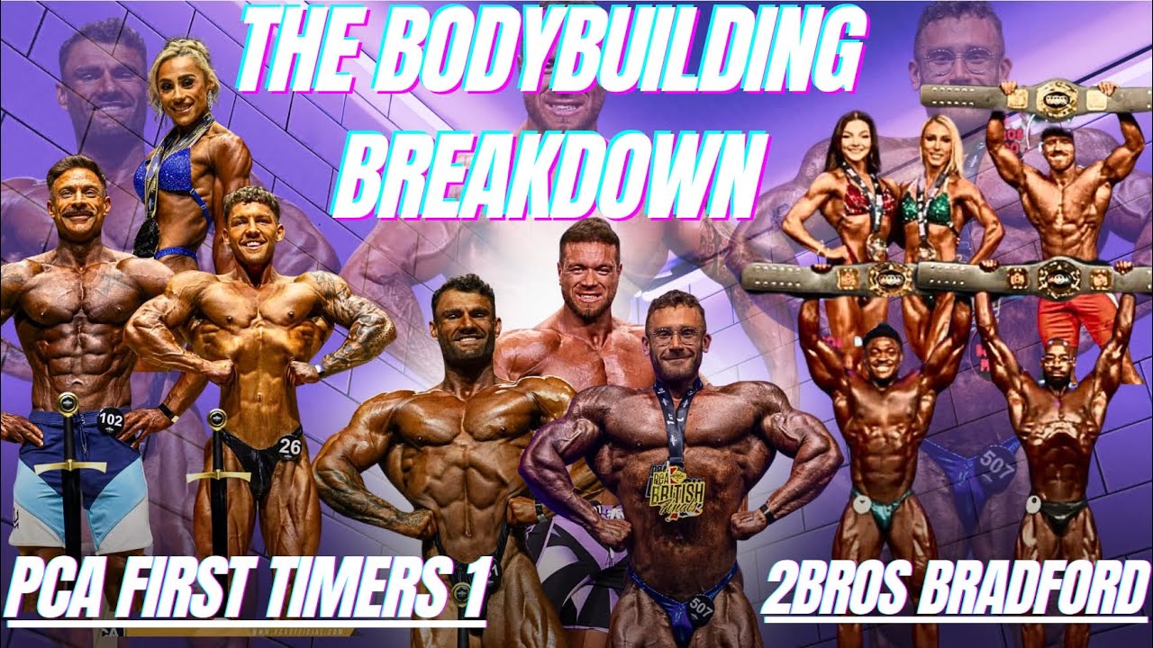 The Bodybuilding Breakdown- PCA First timers 1 / 2Bros condition coaches cup 