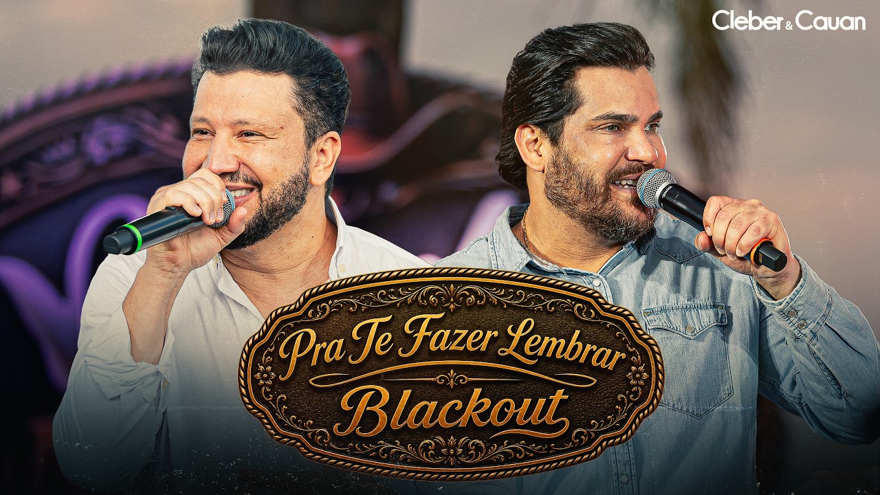 Pra Te Fazer Lembrar e Blackout | Cleber & Cauan [ Resenha na Fazenda ]