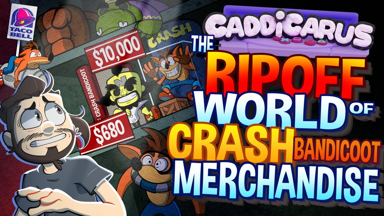The Ripoff World of Crash Bandicoot Merchandise - Caddicarus