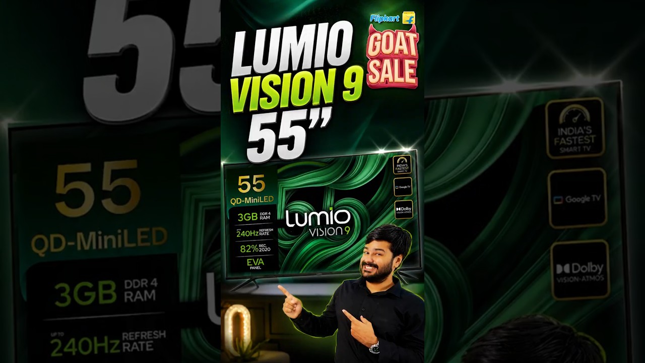 Lumio Vision 9 55" Review | Worth Buying in Flipkart GOAT Sale? 🛒🐐 #LumioTV #GOATSale