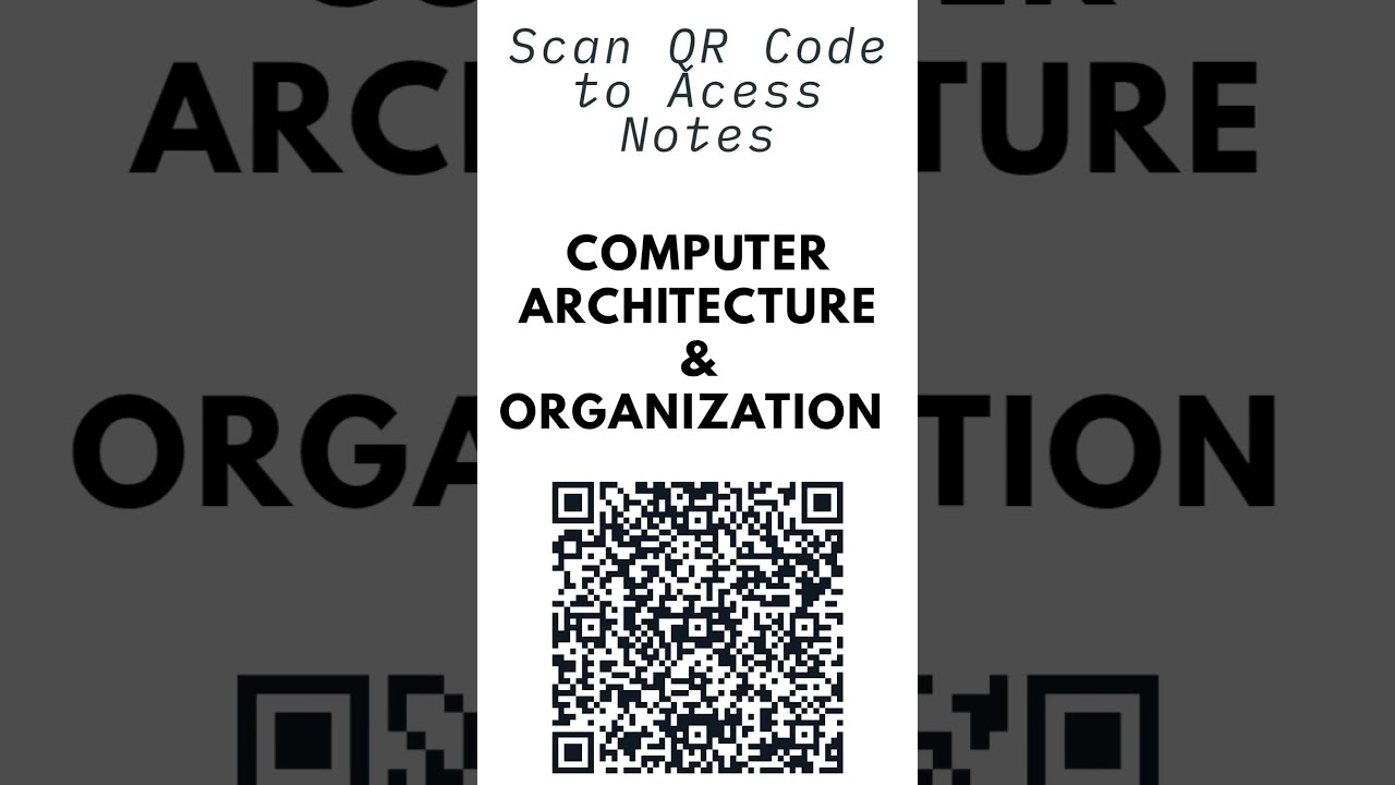 Notes - Computer Architecture & Organization