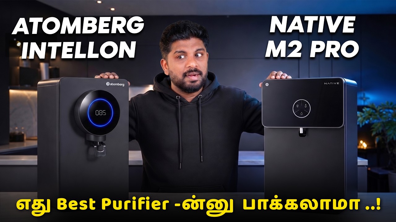 Don't buy water purifier before watching this video ! | Native M2 Pro vs Atomberg Intellon In Tamil