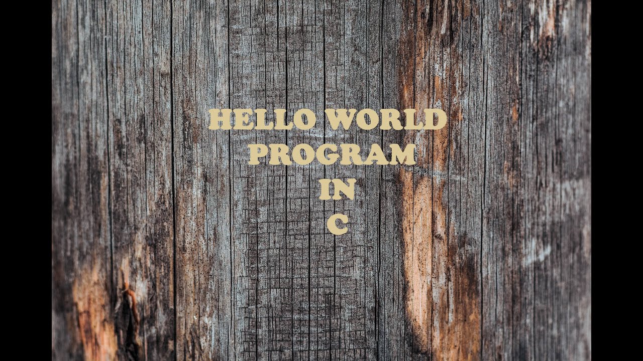 Hello World Program in C
