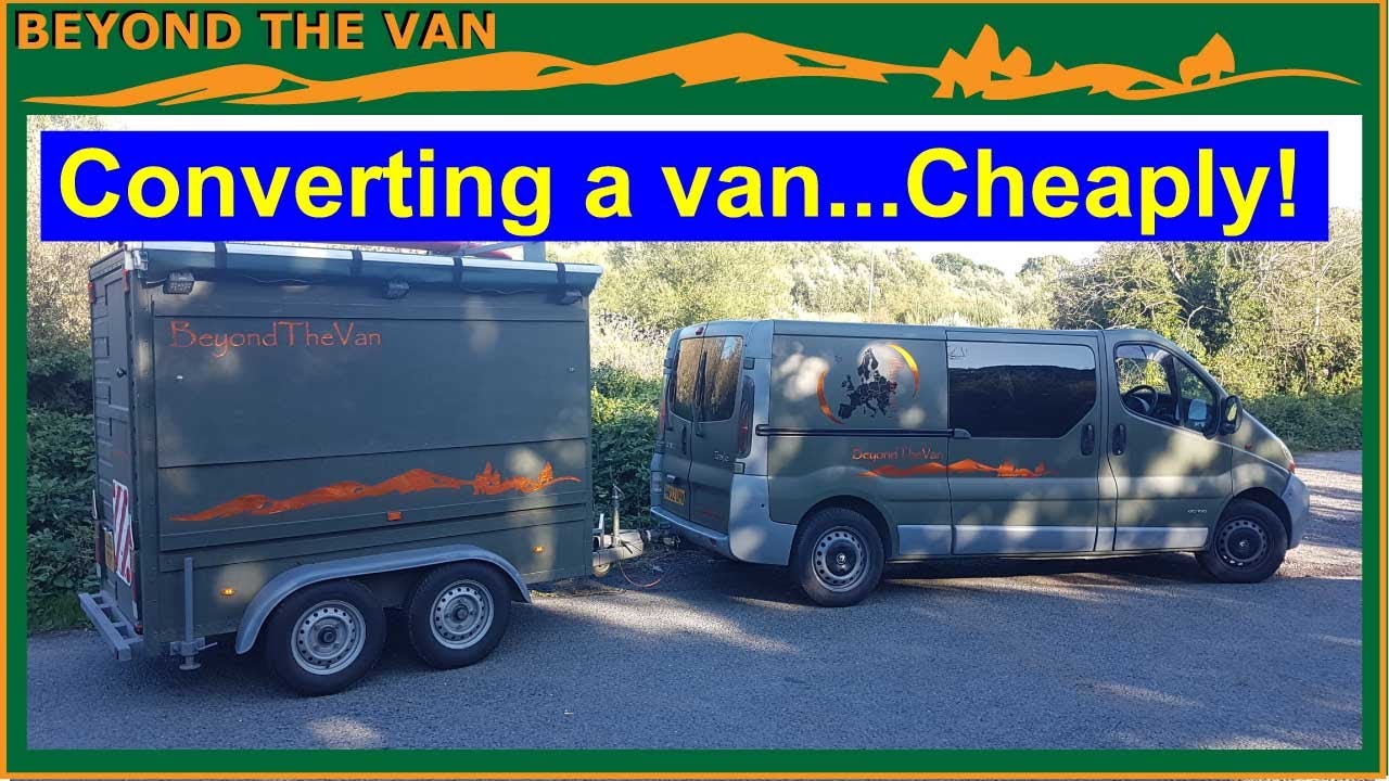 Converting a van... CHEAPLY! Renault Trafic camper conversion.