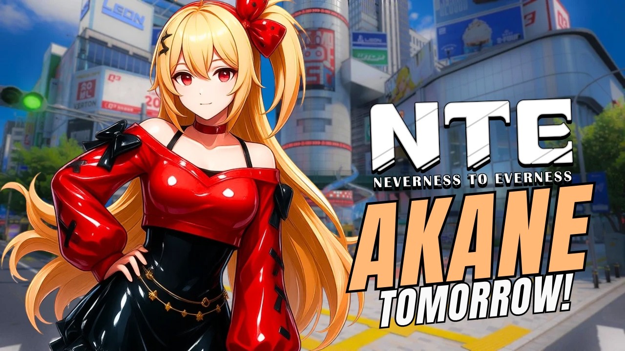 NTE LIVE 1.4: Akane Banner Tomorrow! & New Event | Neverness to Everness India