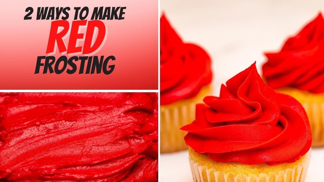 How to Make Red Buttercream Frosting for Cakes, Cupcakes, & Cookies