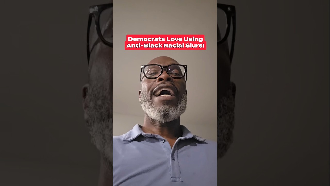 Democrats Love Using Anti-Black Racial Slurs!