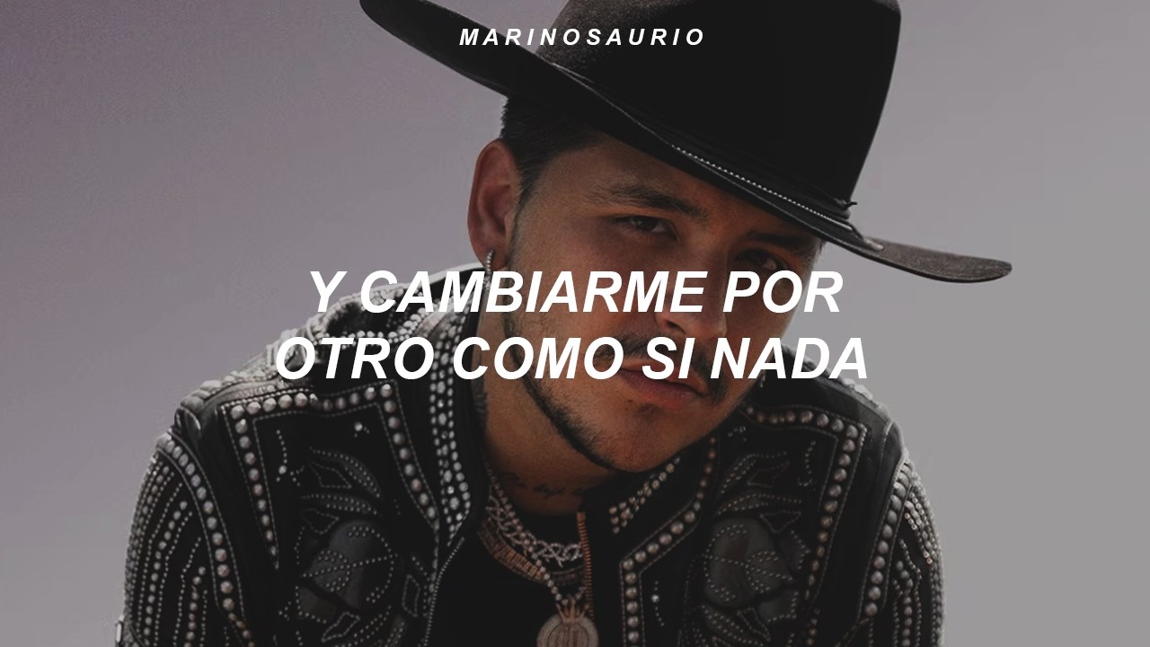 Christian Nodal - La Sinvergüenza (Letra) ft. Banda MS de Sergio Lizárraga