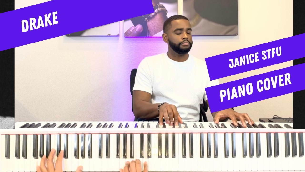 Drake - Janice STFU (Piano Cover)