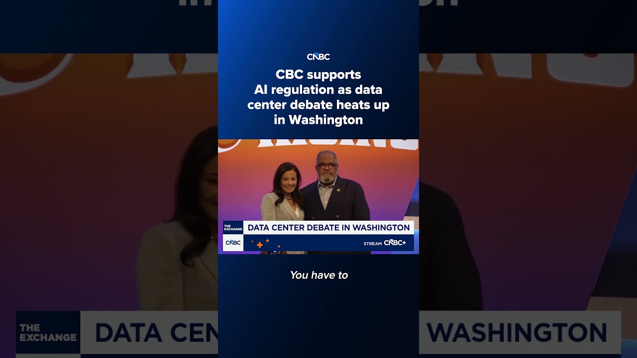 CBC supports AI regulation as data center debate heats up in Washington