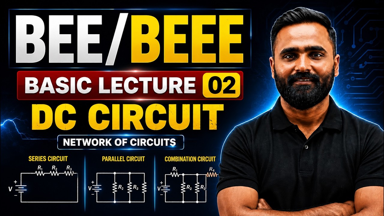 BEE/BEEE | BASIC LECTURE 02 | DC Circuit | All University | Pradeep Giri Sir