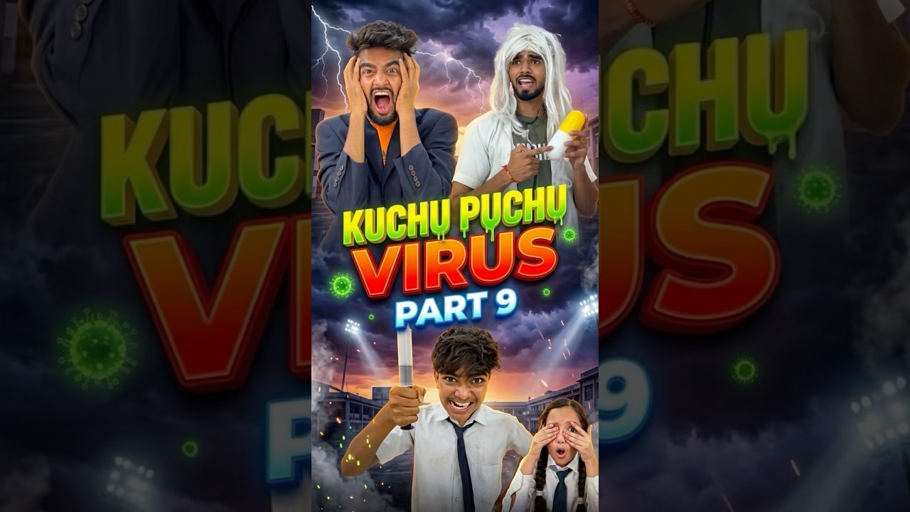 Kuchu Puchu Virus 🦠 Part 9 #aaganwadikebacche #comedy #trending #funny #entertainment #dhonisir