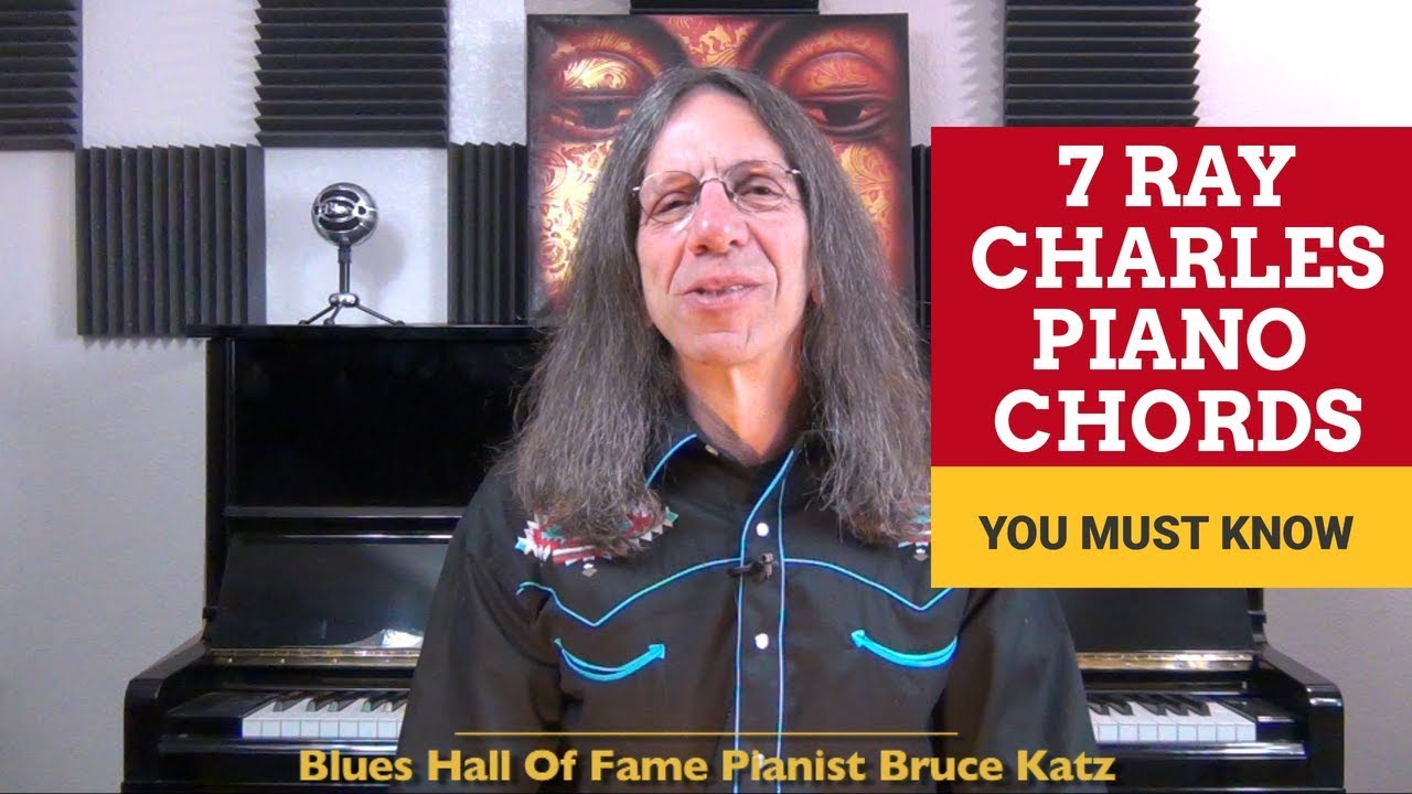 7 Ray Charles Chords Every Musician Must Know
