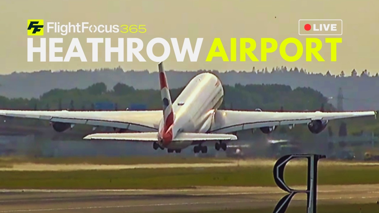 Heathrow Airport Live - Friday 3rd July 2026