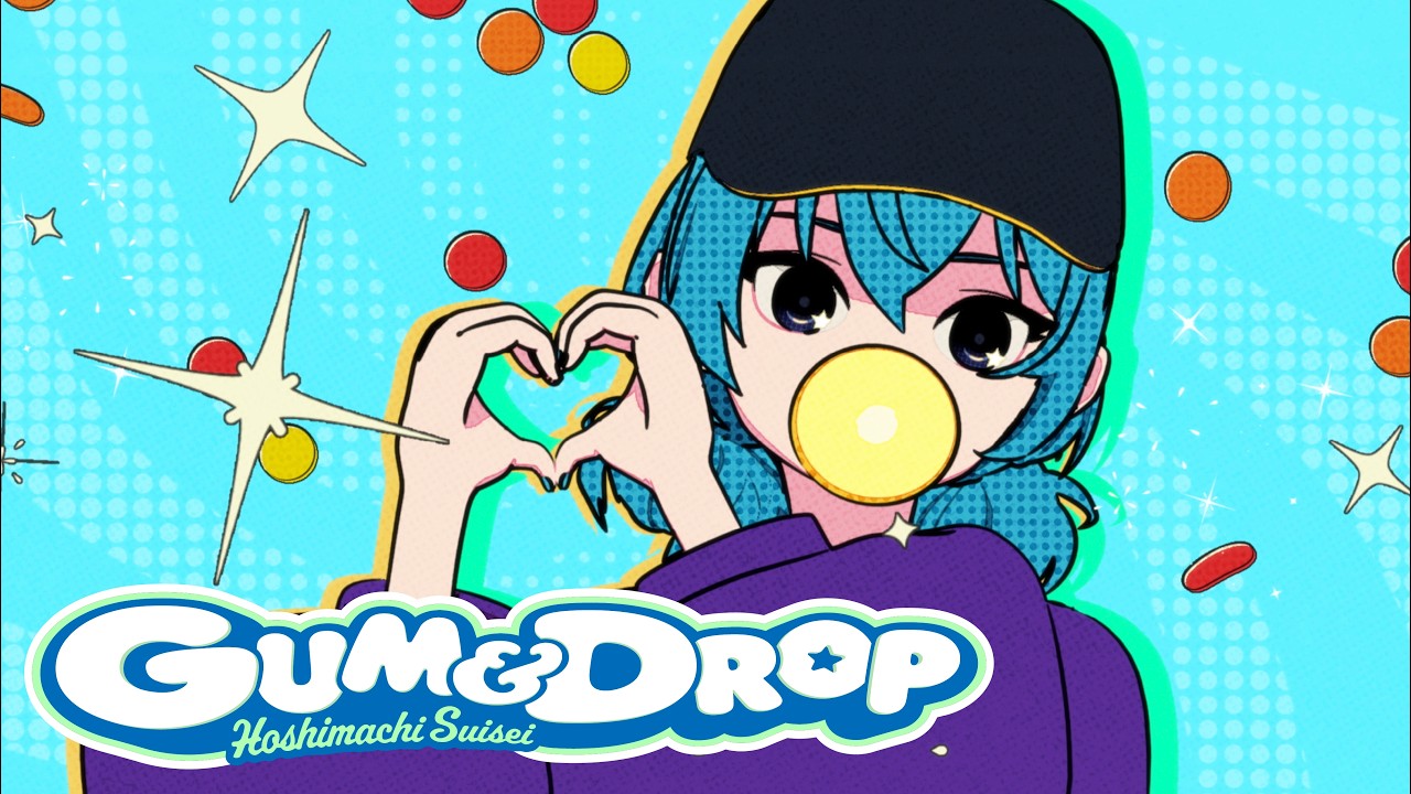 GUM&DROP / 星街すいせい (official)