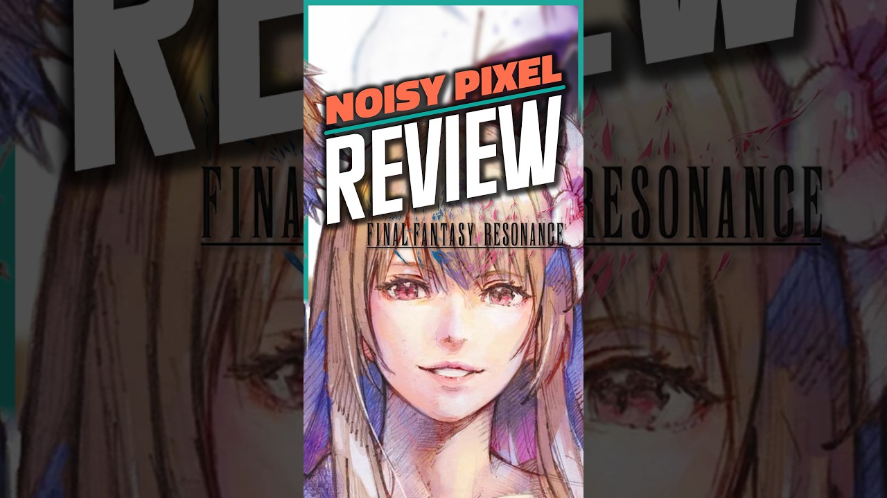 Final Fantasy Resonance Review - What If Classic Final Fantasy Kept Evolving?