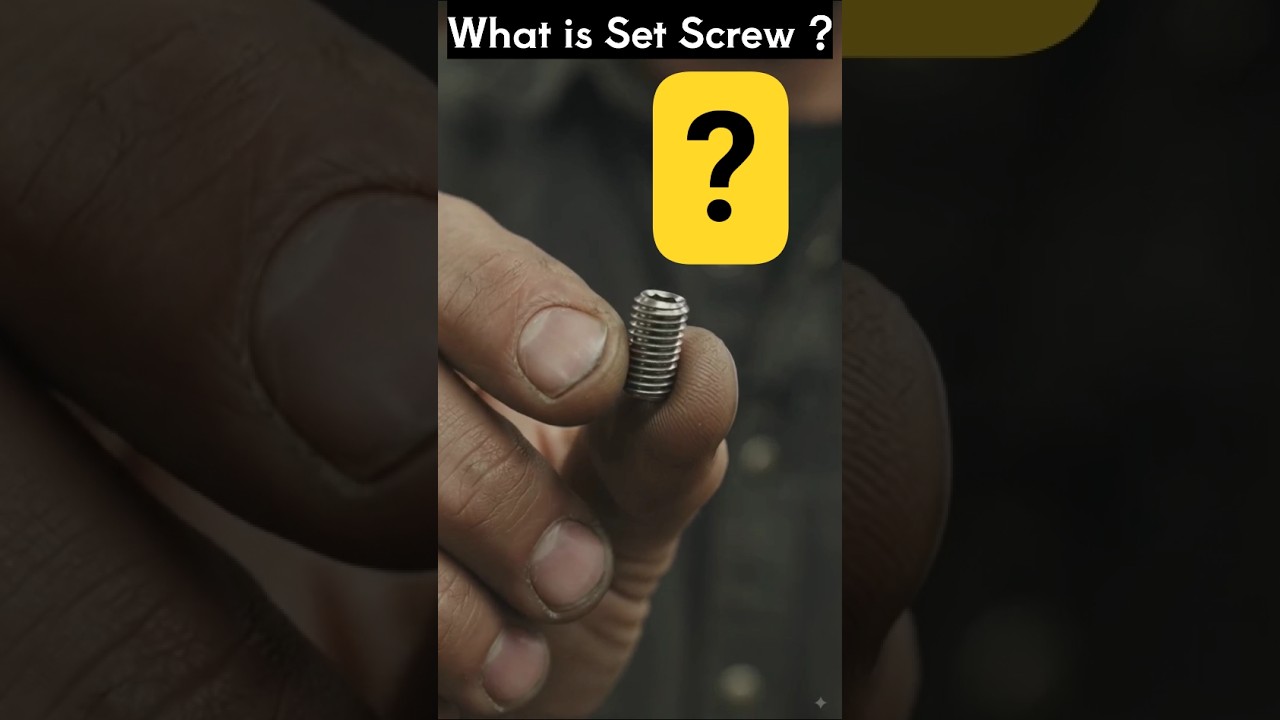 What is Set Screw and it's working #Setscrew #Engineering #shorts