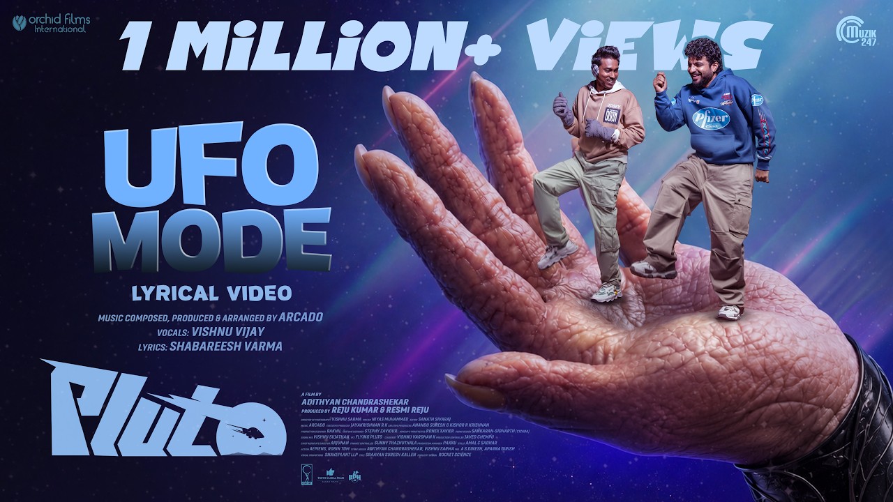 UFO Mode | PLUTO | Neeraj Madhav, Althaf Salim | Vishnu Vijay | Arcado | Adithyan Chandrashekar