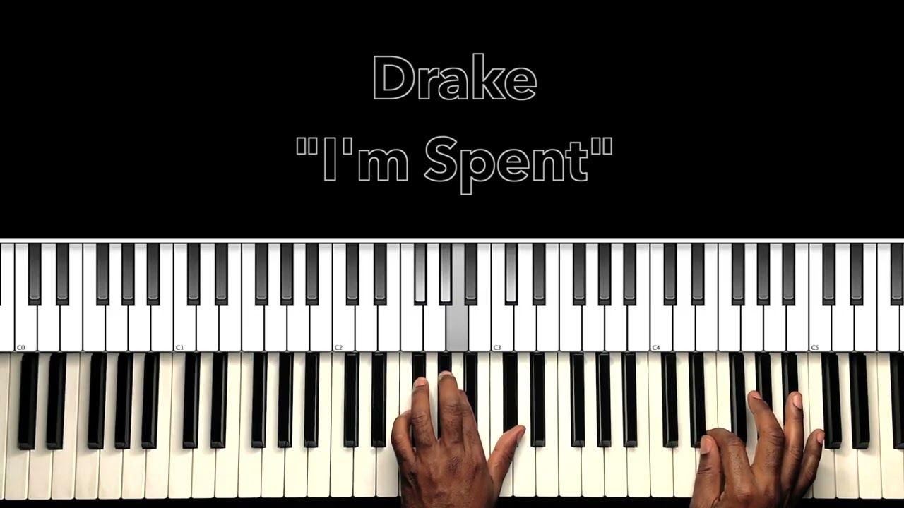 Drake "I'm Spent" Piano Tutorial