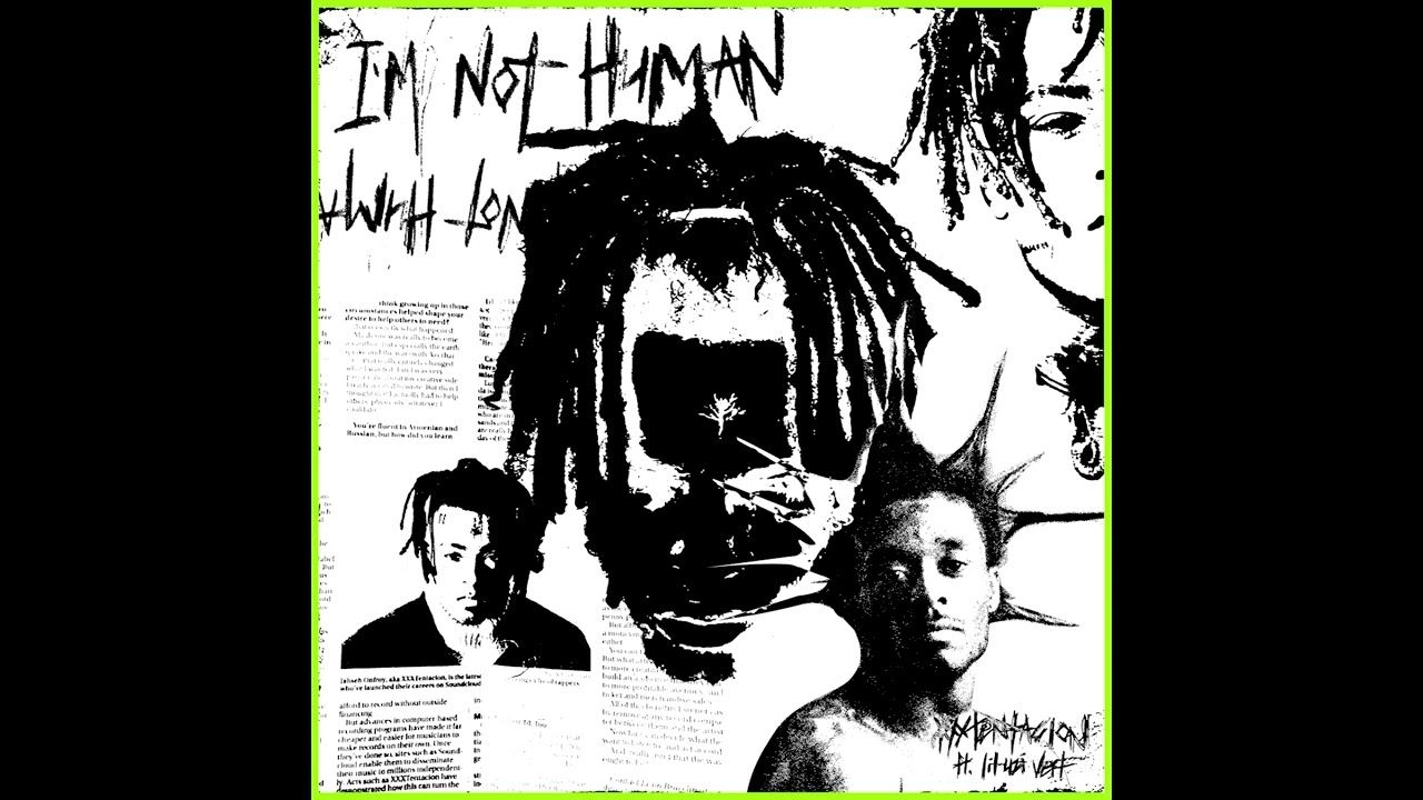 XXXTENTACION & Lil Uzi Vert - I'm Not Human (Official Audio)
