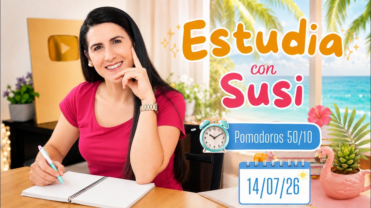 ESTUDIA CONMIGO (2H) 🌞 2 Pomodoros 50/10 📚 STUDY WITH ME and COWORKING 14-07-2026 #estudiaconsusi
