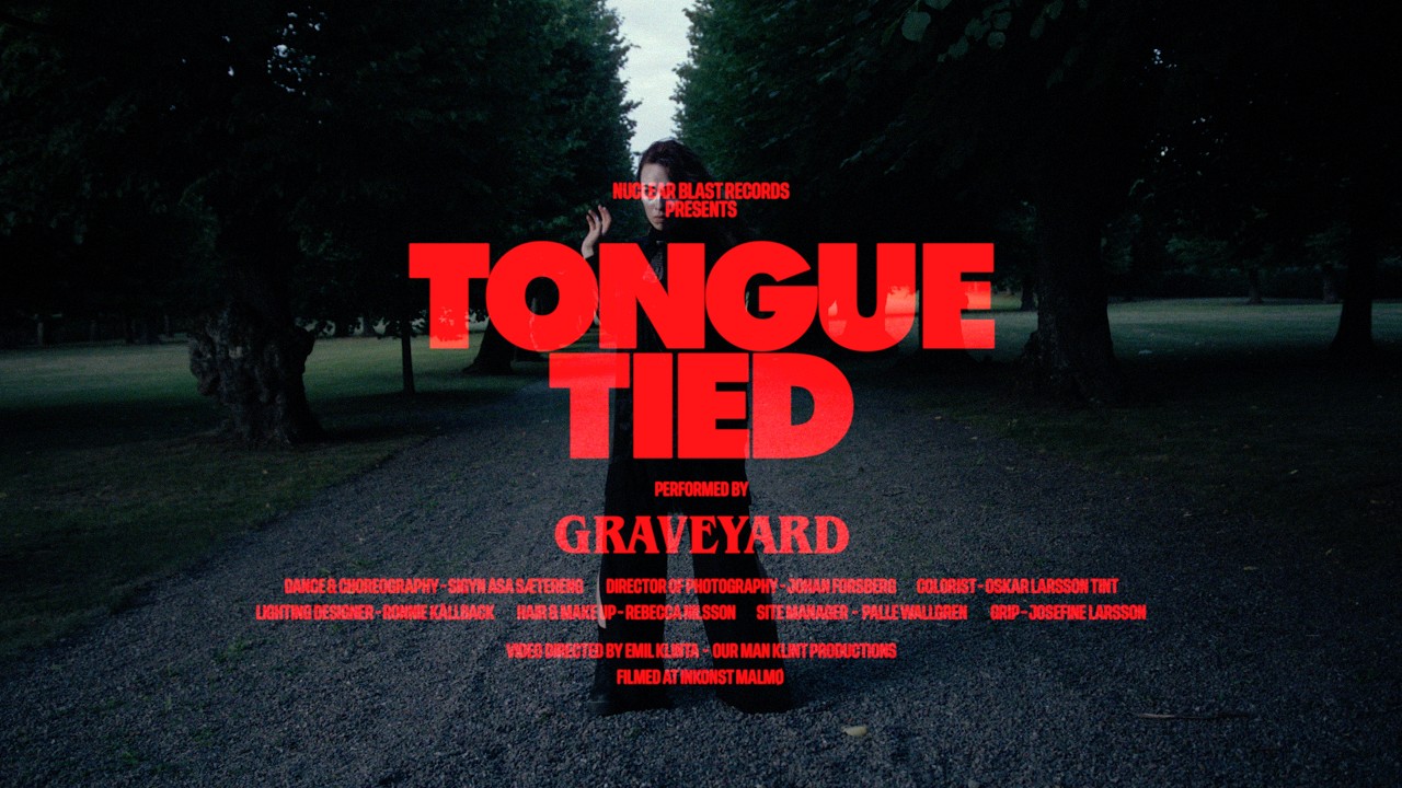 GRAVEYARD - Tongue Tied (OFFICIAL MUSIC VIDEO)
