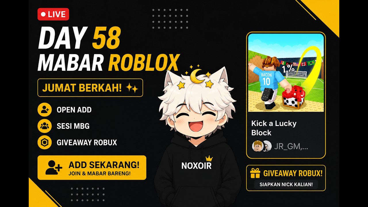 🔴DAY 58 MABAR ROBLOX! Jumat Berkah! MBG