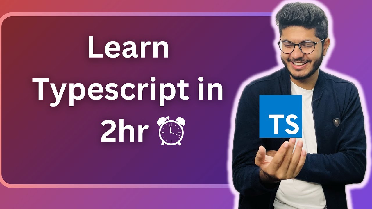 Learn Typescript in 2hr | Tutorial for beginners in Hindi