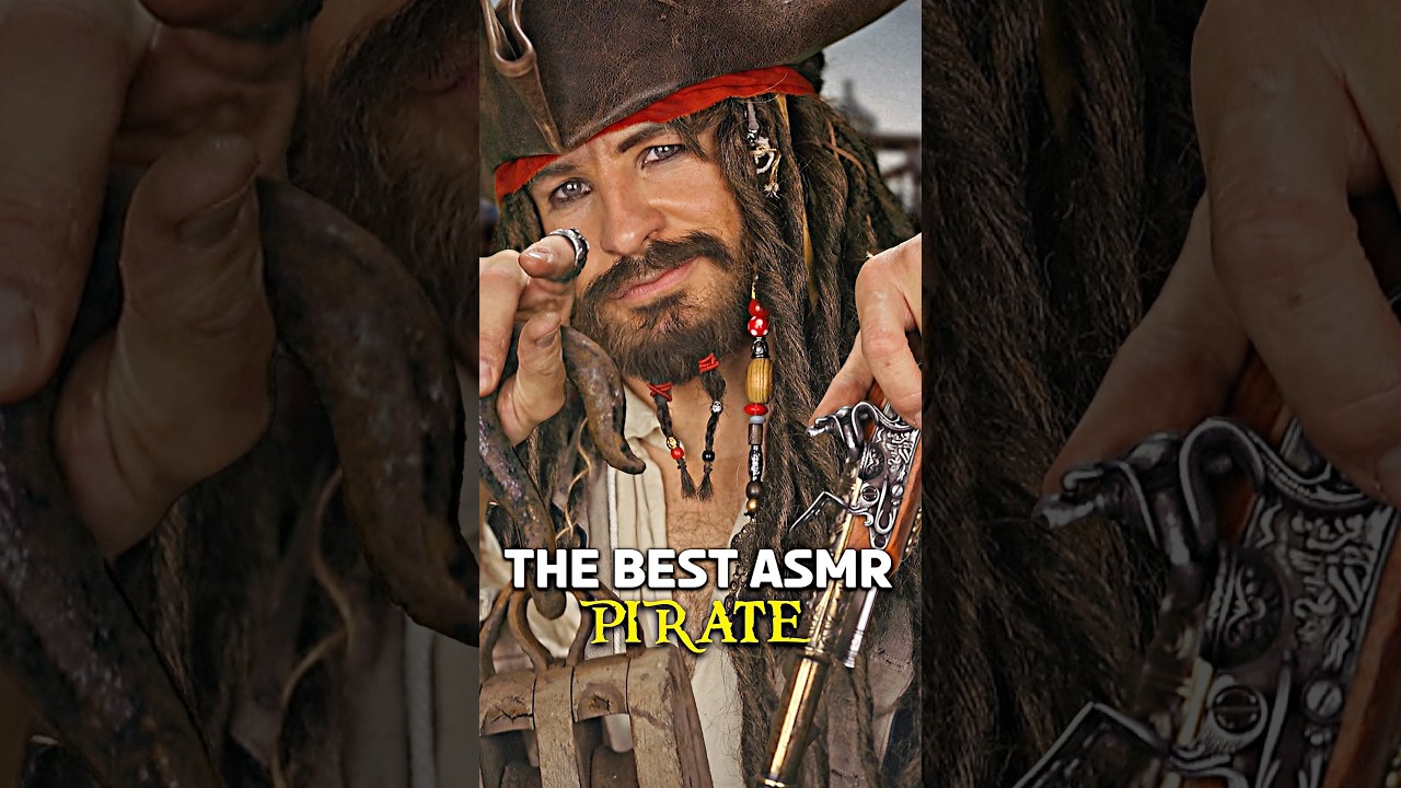 The BEST ASMR Pirate You’ve Ever Seen…