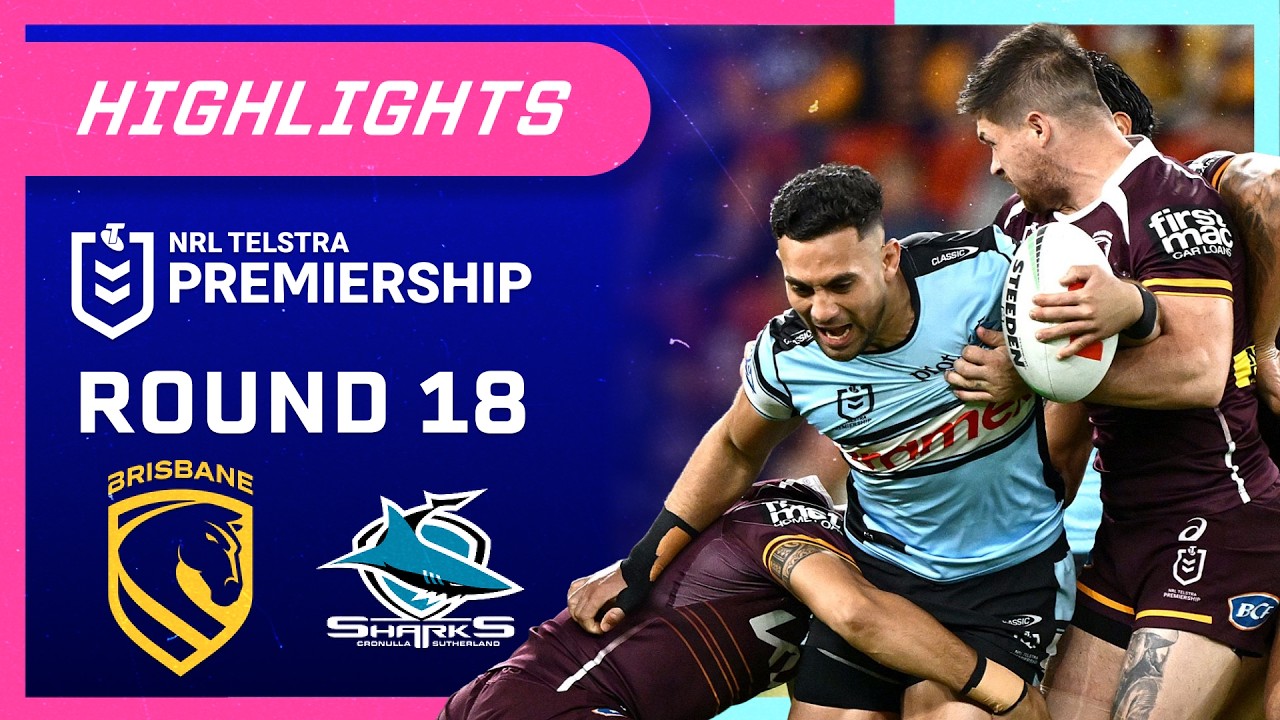 NRL Highlights: Broncos v Sharks - Round 18 | NRL on Nine