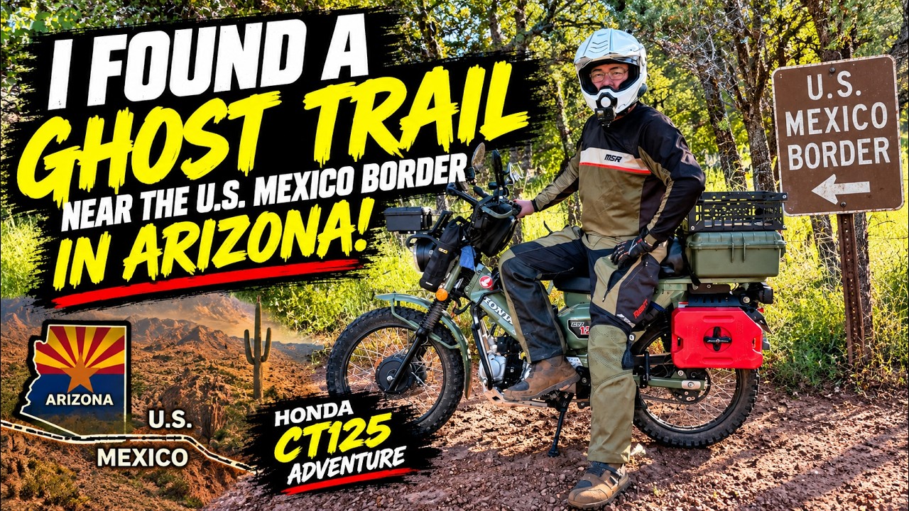 I Found a Ghost Trail Near the U S  MEXICO Border in Arizona | Honda CT125 Adventure