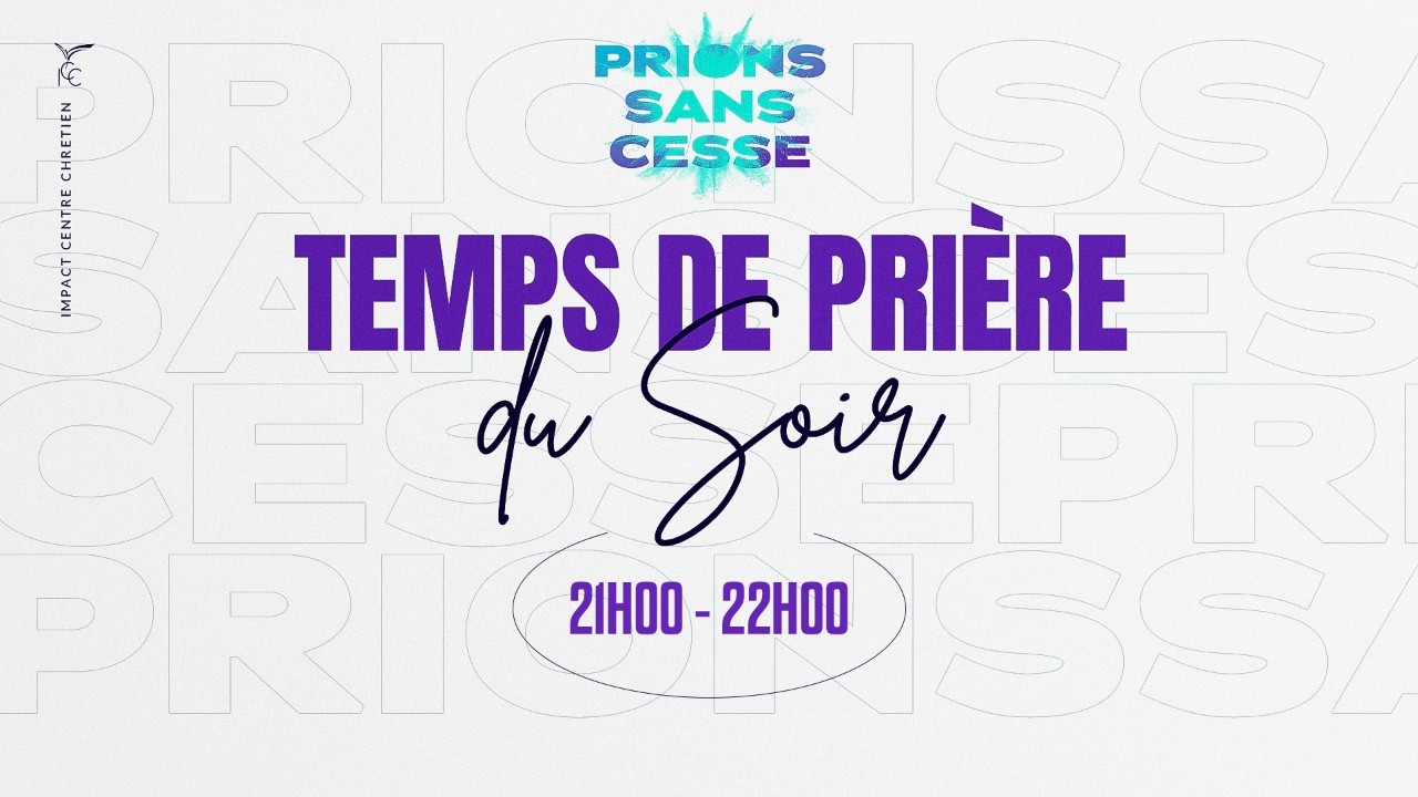 PRIONS SANS CESSE - Soir - Mercredi 09 Septembre 2026