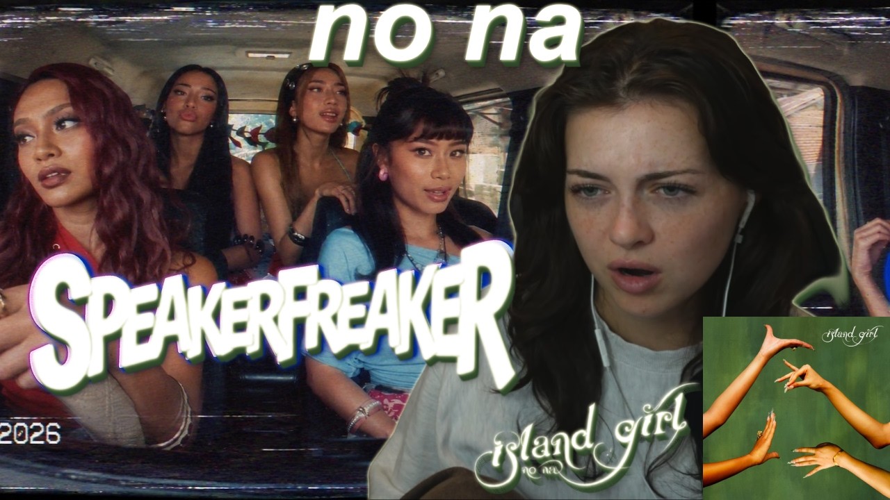 Reaction to no na - island girl & speaker freaker (the long song)
