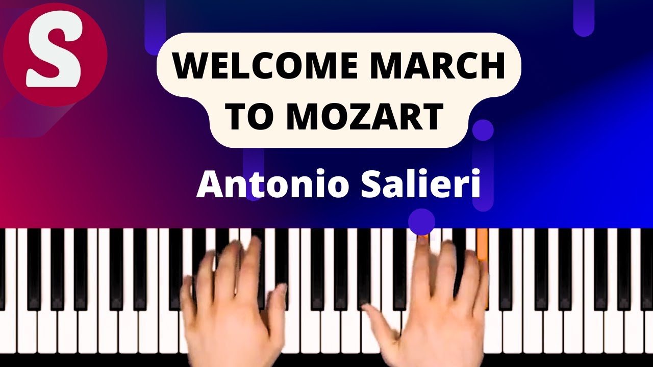 How to play "Welcome March to Mozart" from Antonio Salieri [Piano Tutorial]