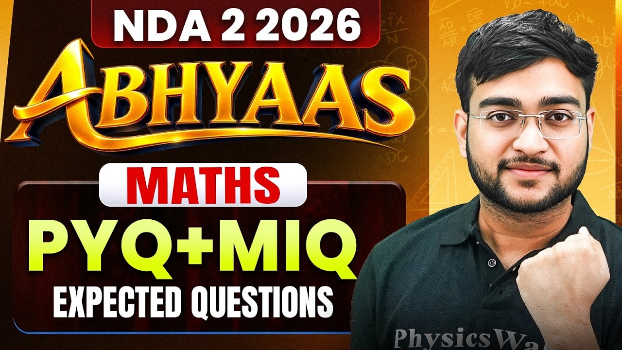 NDA MATHS : PYQ + MIQ + EXPECTED QUESTIONS PRACTICE | NDA 2 2026 | DEFENCE WALLAH | ABHYAAS