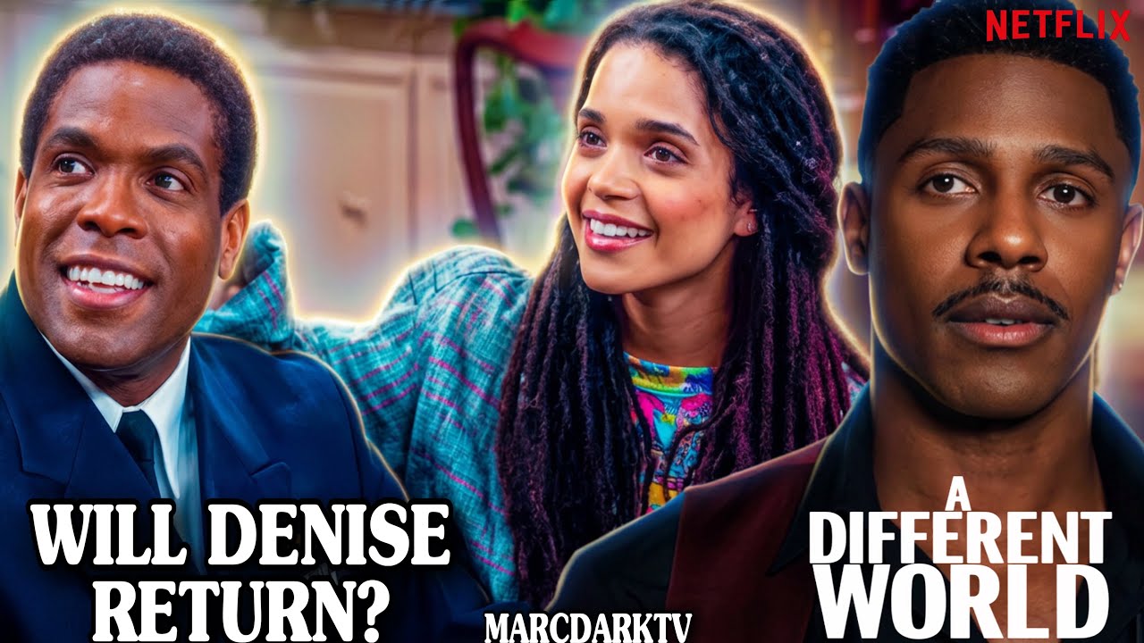 A DIFFERENT WORLD WILL DENISE RETURN IN SEASON 2? PREDICTIONS!!! NETFLIX 