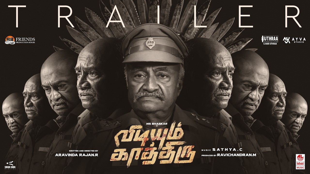 Vidiyum Kaathiru Official Trailer | M S Bhaskar | C Sathya | R Aravinda Rajan