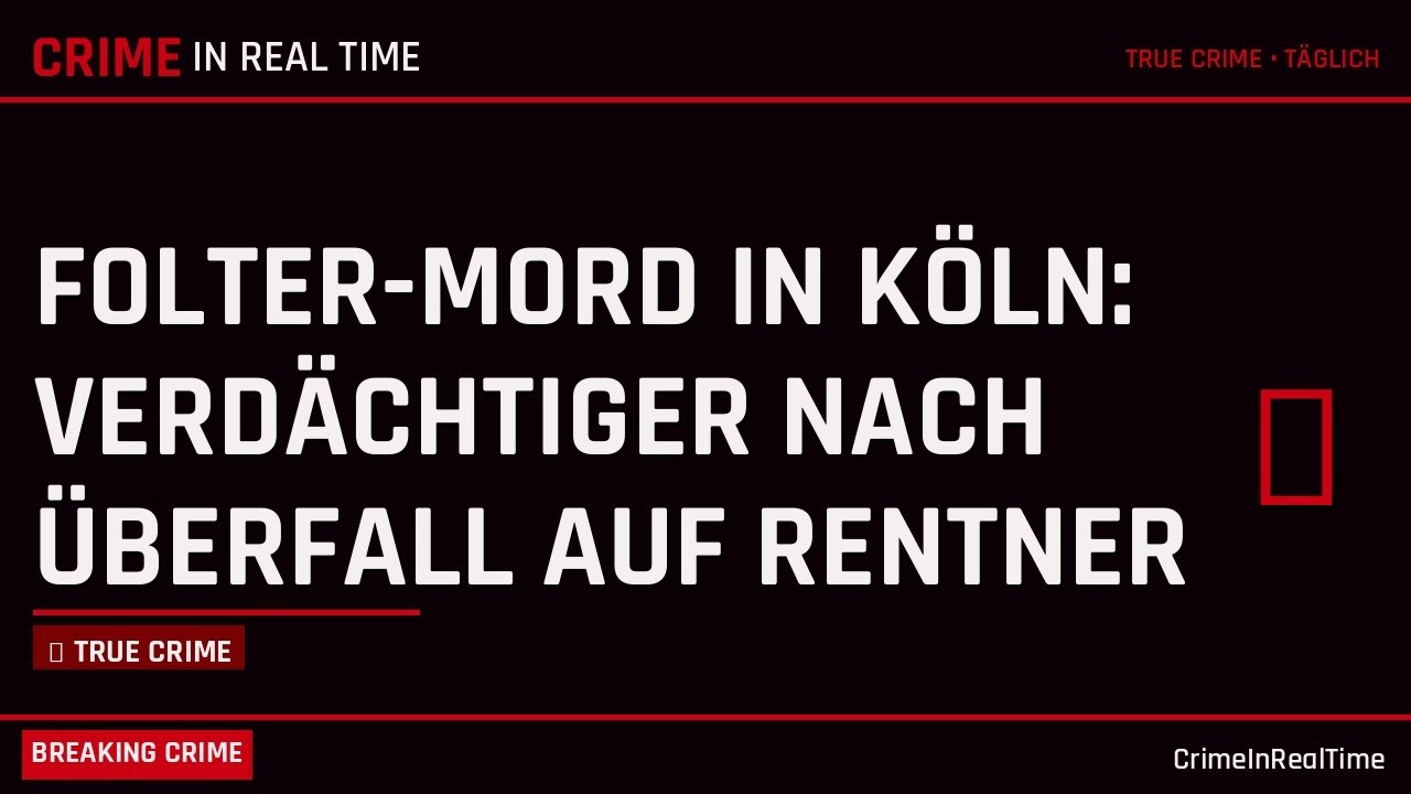 Folter-Mord in Köln: Verdächtiger nach Überfall auf Rentner verhaftet #Mord #TrueCrime #Raub