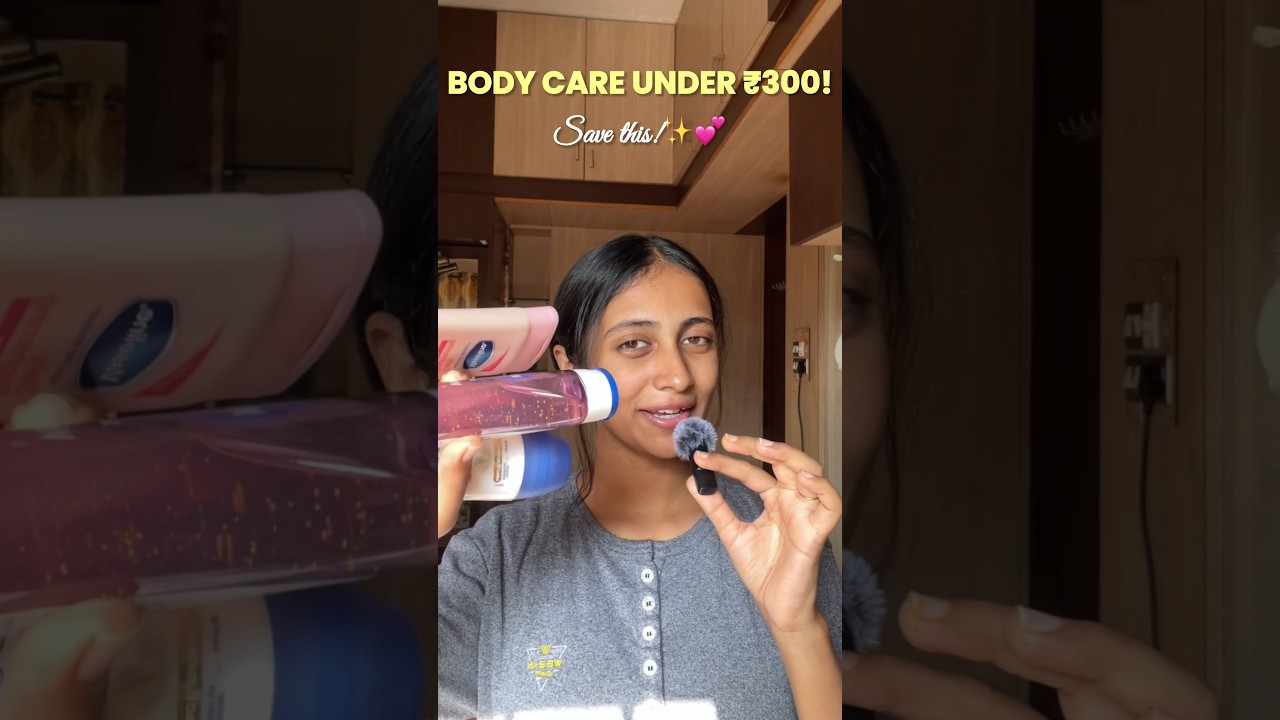 Body care under 300/- Save this🎀✨ #youtubeshorts #skincare #bodycare #viral #haul