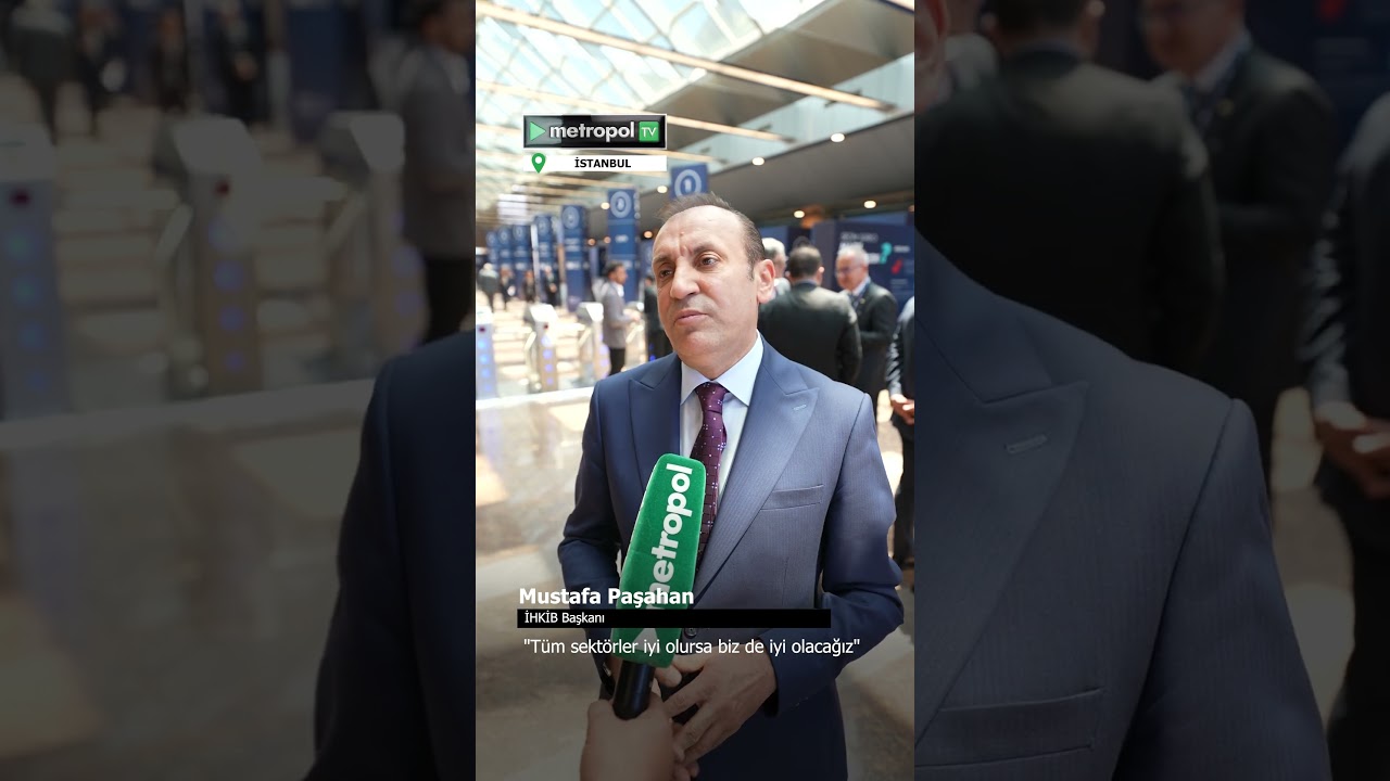 İHKİB Başkanı Mustafa Paşahan: Her şey buna bağlı
